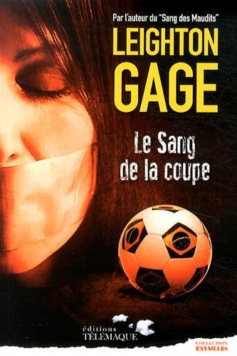 couverture de : Le sang de la Coupe