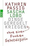 Dinge geregelt kriegen - ohne einen Funken Selbstdisziplin