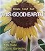 Produktbild This Good Earth: Sure-Fire, High-Yield Organic Gardening