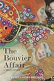 The Bouvier Affair: A True Story by 