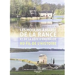 Les Moulins a Maree de la Rance et de la Cote d'Em