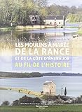 Les Moulins a Maree de la Rance et de la Cote d'Em