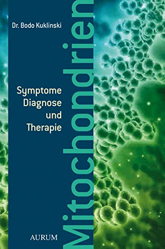 Livres Couvertures de Mitochondrien: Symptome, Diagnose und Therapie (German Edition)