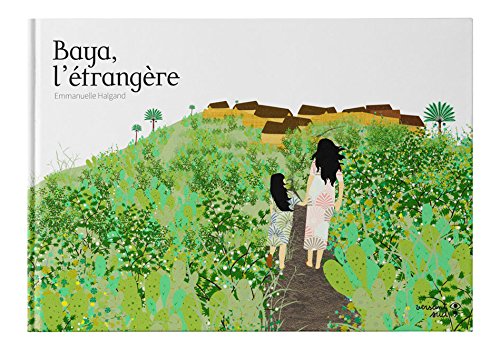 couverture de : Baya , l'étrangère