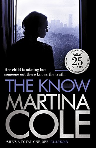 The Know: A dark suspense thriller of violence and vengeance (English Edition) livre