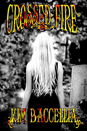 Télécharger Crossed Fire (Book 2 Crossed Series) (English Edition) Francais PDF