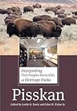 Image de Pisskan: Interpreting First Peoples Bison Kills at Heritage Parks