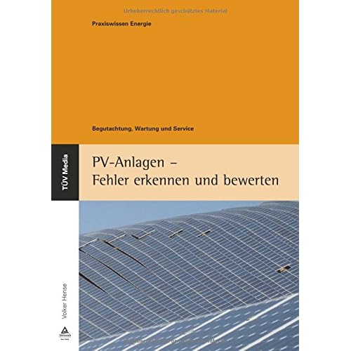 [PDF] Download PV-Anlagen - Fehler erkennen und bewerten: Begutachtung, Wartung und Service Kostenlos
