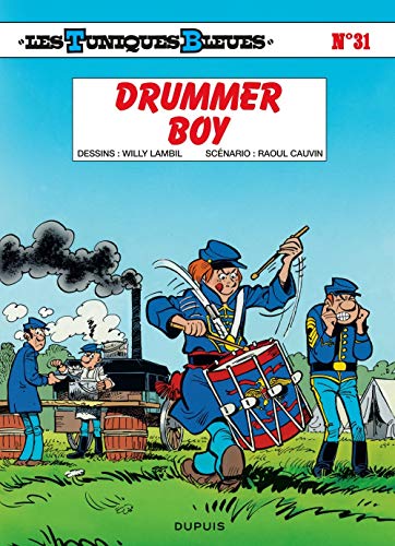 Les Tuniques bleues, tome 31 : Drummer boy Les Tuniques bleues, tome 31 : Drummer boy