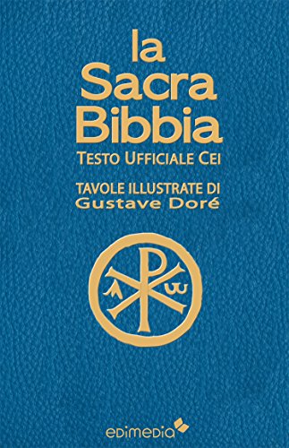 La Sacra Bibbia illustrata da Gustave Doré La Sacra Bibbia illustrata da Gustave Doré