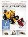 LEGO® Alternative Build Book: Vehicle Variations (English Edition) by Jeremy Young