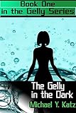 Image de The Gelly in the Dark (English Edition)