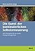 Die Kunst der kontinuierlichen Selbsterneuerung: Acht Prinzipien für ein neues Change Management. Mit Online-Materialien (Beltz Weiterbildung / Fachbuch) by Hans-Joachim Gergs