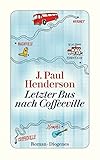 Bücher Neuerscheinungen 2022 - Letzter Bus nach Coffeeville (detebe) von J. Paul Henderson