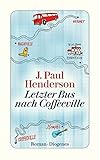 Buchinformationen und Rezensionen zu Letzter Bus nach Coffeeville (detebe) von J. Paul Henderson