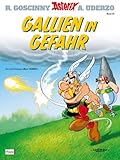 Asterix 33: Gallien in Gefahr by René Goscinny, Albert Uderzo