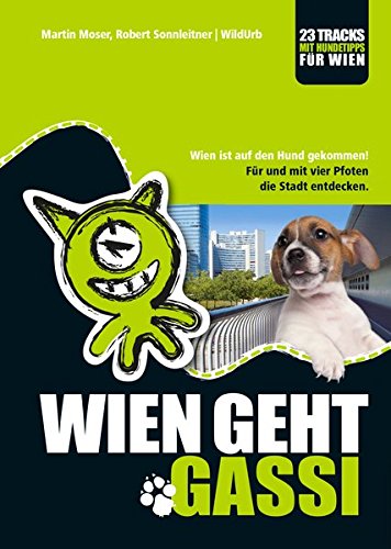 Download WIEN GEHT GASSI: Willst Du mit mir Gassi gehen?