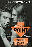  The Point - Wilde Hingabe: Bad-Boy-Romance (Welcome Point 3)