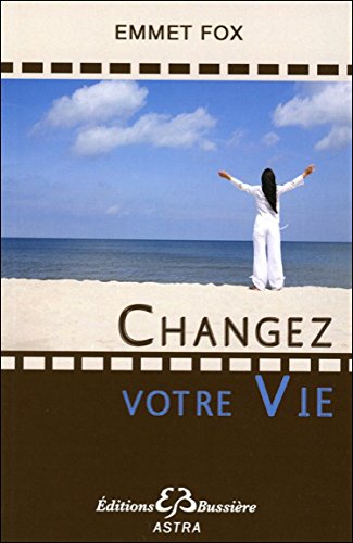 Download Changez votre Vie