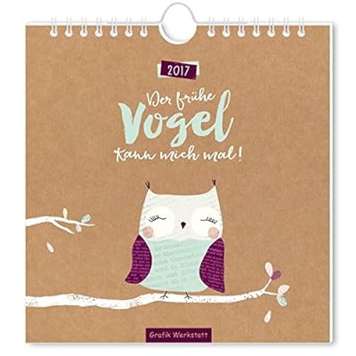Der frühe Vogel 2017. Postkartenkalender Der frühe Vogel 2017. Postkartenkalender