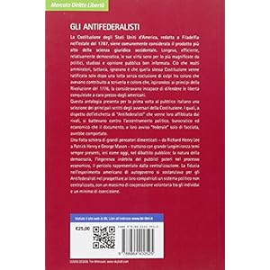 Gli antifederalisti. I nemici della centralizzazio