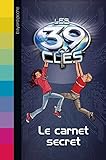 Les 39 Clés : Le carnet secret