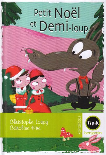 Petit Noël et demi-loup