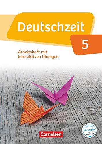 Deutschzeit 5 Schuljahr Arbeitsheft mit Lösungen und interaktiven Übungen auf scookde