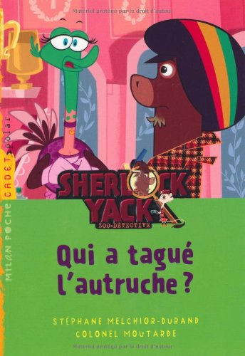 couverture de : Qui a tagu&eacute; l'autruche