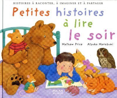 couverture de : Petites histoires &agrave; lire le soir
