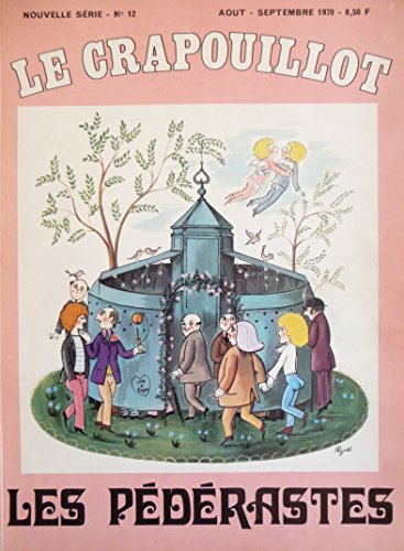 Le Crapouillot : Les Pédérastes. Nouvelle série n°12 - Août-septembre 1970 en ligne