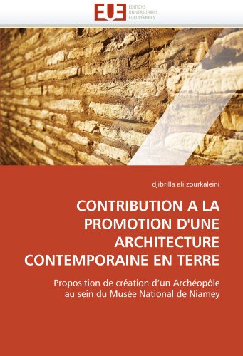 Contribution a la promotion d'une architecture contemporaine en terre
