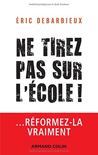 <a href="/node/23631">Ne tirez pas sur l'école ! ... Réformez-la vraiment</a>