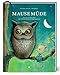 Mausemüde: Das Gute-Nacht-Ideen-Buch für müde Mäusekinder und kluge Euleneltern by 