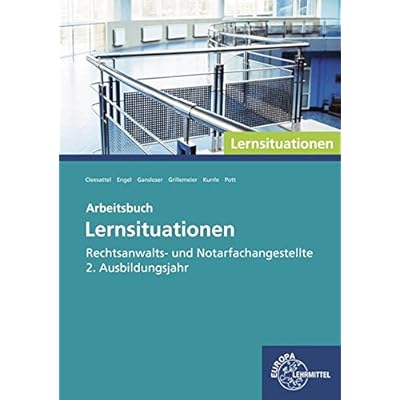 [PDF] Rechtsanwalts- und Notarfachangestellte - Lernsituationen: 2. Ausbildungsjahr KOSTENLOS DOWNLOAD