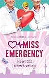 Überdosis Schmetterlinge (5) (Miss Emergency, Band 5) by Antonia Rothe-Liermann, bürosüd° GmbH