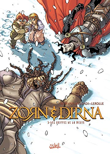 Zorn et Dirna T03: Les Griffes de la Meute by Bruno Bessadi, Jean-David Morvan