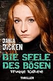 Cover zum Buch Die Seele des Bösen: Stumme Schreie