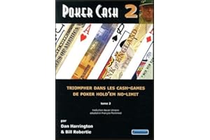 Poker cash 2 - Triompher dans les cash-games de poker Hold'em no-limit