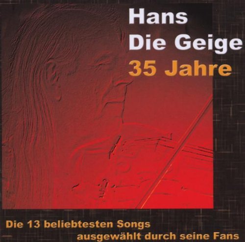 Preisvergleich Produktbild Hans die Geige,35 Jahre