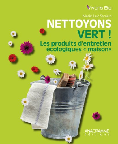 couverture de : Nettoyons vert !