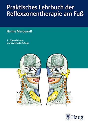Download Praktisches Lehrbuch der Reflexzonentherapie am Fuß