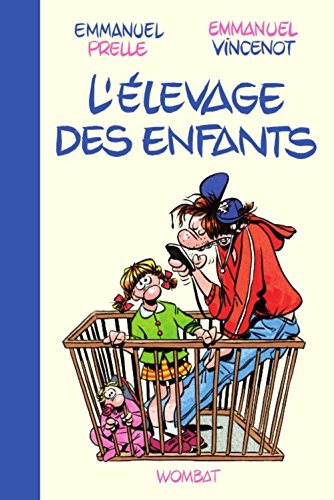couverture de : L'Elevage des enfants