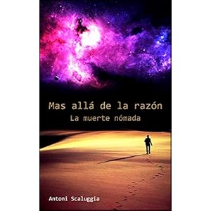 La muerte nómada: Más allá de la razón, 3ª parte