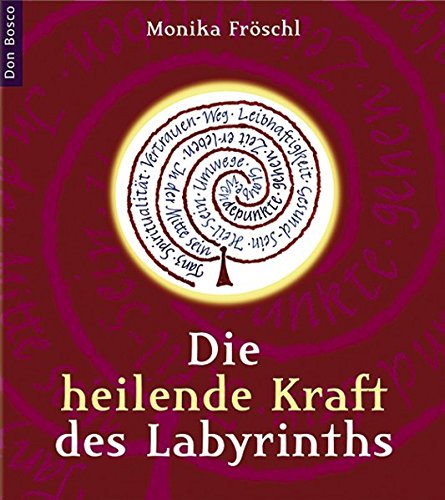 Die heilende Kraft des Labyrinths