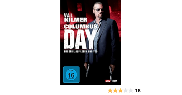 Columbus Day Ein Spiel Auf Leben Und Tod Amazon De Val Kilmer Marg Helgenberger Wilmer Valderrama Bobb E J Thompson Ashley Johnson Lobo Sebastian Charles Burmeister Val Kilmer Marg Helgenberger Dvd Blu Ray