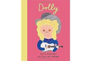Dolly Parton: My First Dolly Parton (28) (Little People, BIG DREAMS)