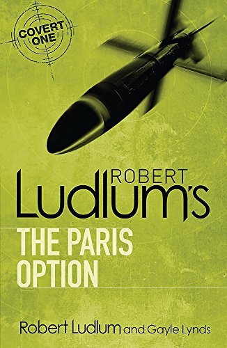 Robert Ludlum's The Paris Option (A Covert One Book 3)