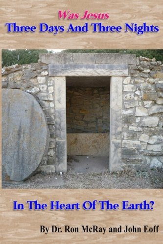 Was Jesus Three Days And Three Nights In The Heart Of The Earth?