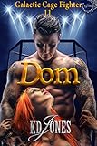Image de Dom (Galactic Cage Fighters Series Book 11) (English Edition)